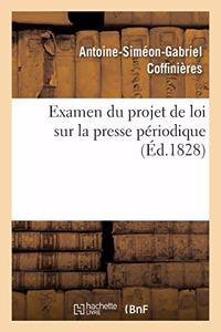 Examen Du Projet de Loi Sur La Presse Périodique