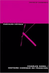 Charles Sorel, 'histoire Comique de Francion