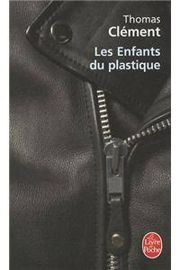 Les Enfants Du Plastique