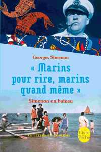 Marins pour rire, marins quand meme Simenon en bateau