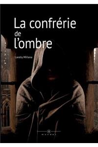 confrérie de l'ombre