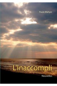 L'Inaccompli