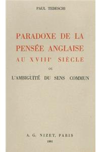Paradoxe de la Pensee Anglaise Au XVIII Siecle