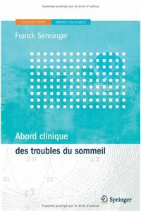 Abord Clinique Des Troubles Du Sommeil