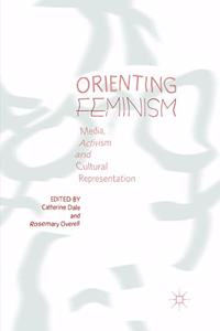 Orienting Feminism