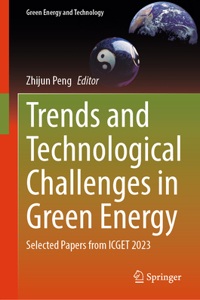 Trends and Technological Challenges in Green Energy