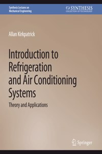 Introduction to Refrigeration and Air Conditioning Systems