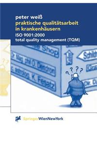 Praktische Qualitätsarbeit in Krankenhäusern