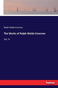 Works of Ralph Waldo Emerson