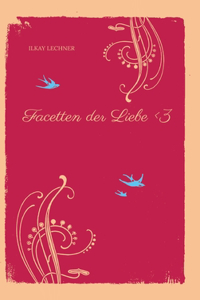 Facetten der Liebe