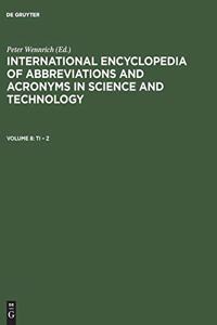 International Encyclopedia of Abbreviations and Acronyms in Science and Technology, Volume 8