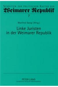 Linke Juristen in Der Weimarer Republik