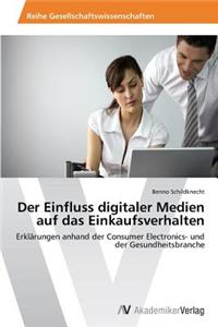 Einfluss Digitaler Medien Auf Das Einkaufsverhalten
