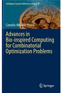 Advances in Bio-Inspired Computing for Combinatorial Optimization Problems