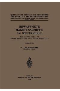 Bewaffnete Handelsschiffe Im Weltkriege
