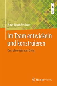 Im Team Entwickeln Und Konstruieren