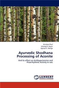 Ayurvedic Shodhana Processing of Aconite