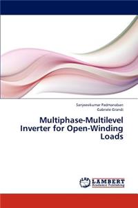 Multiphase-Multilevel Inverter for Open-Winding Loads