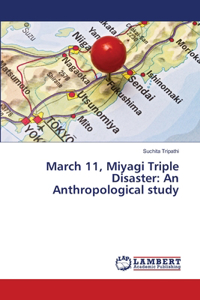 March 11, Miyagi Triple Disaster