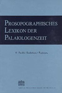 Prosopographisches Lexikon Der Palaiologenzeit