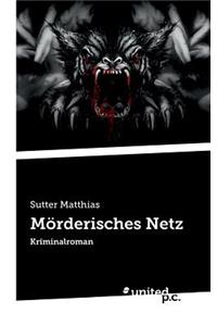 Mörderisches Netz