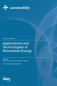 Applications and Technologies of Renewable Energy