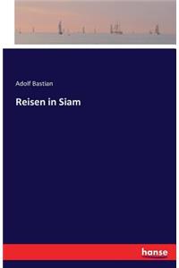 Reisen in Siam