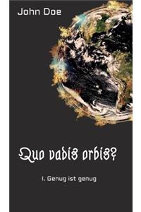 Quo vadis Orbis?