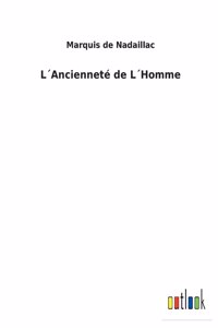 L´Ancienneté de L´Homme