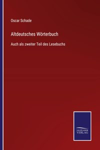 Altdeutsches Wörterbuch