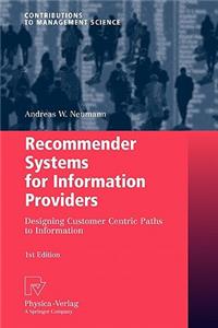 Recommender Systems for Information Providers