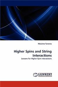 Higher Spins and String Interactions