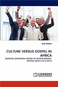 Culture Versus Gospel in Africa