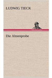 Die Ahnenprobe
