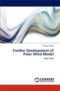 Further Development of Polar Wind Model