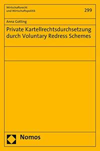 Private Kartellrechtsdurchsetzung Durch Voluntary Redress Schemes