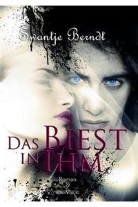 Das Biest in Ihm
