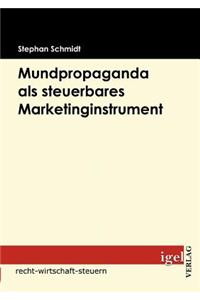 Mundpropaganda als steuerbares Marketinginstrument