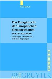 Das Energierecht der Europäischen Gemeinschaften