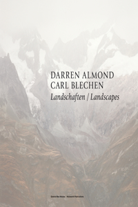 Darren Almond & Carl Blechen: Landscapes