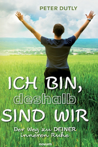 ICH BIN, deshalb SIND WIR