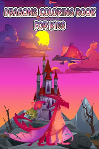 Dragons Coloring Book For Kids