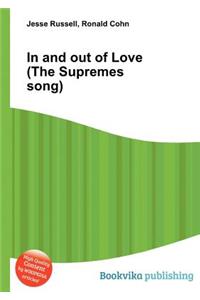 In and Out of Love (the Supremes Song)
