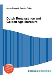 Dutch Renaissance and Golden Age Literature