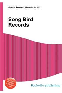 Song Bird Records