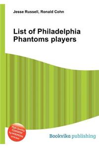 List of Philadelphia Phantoms Players