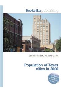 Population of Texas Cities in 2000