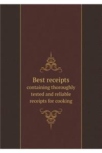 Best Receipts Containing Thoroughly Tested and Reliable Receipts for Cooking