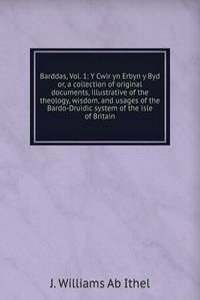 Barddas, Vol. 1: Y Cwir yn Erbyn y Byd