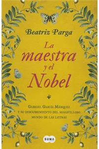 La Maestra Y El Nobel